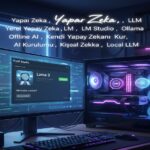Kendi bilgisayarın üzerinde çalıştırabileceğin Yapay Zeka